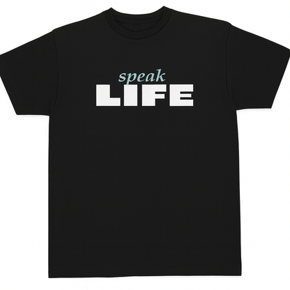 Speak Life