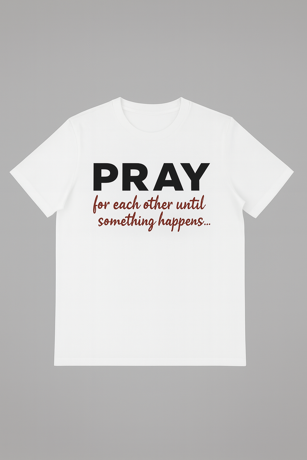 Pray