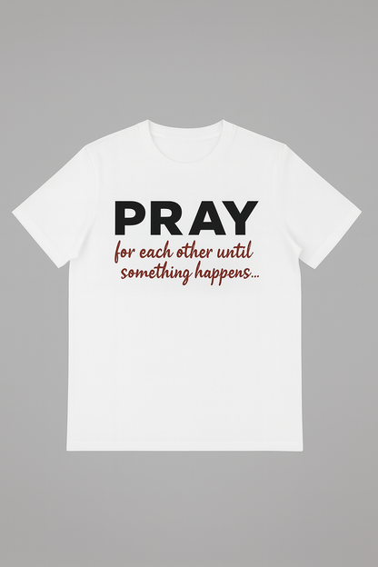 Pray